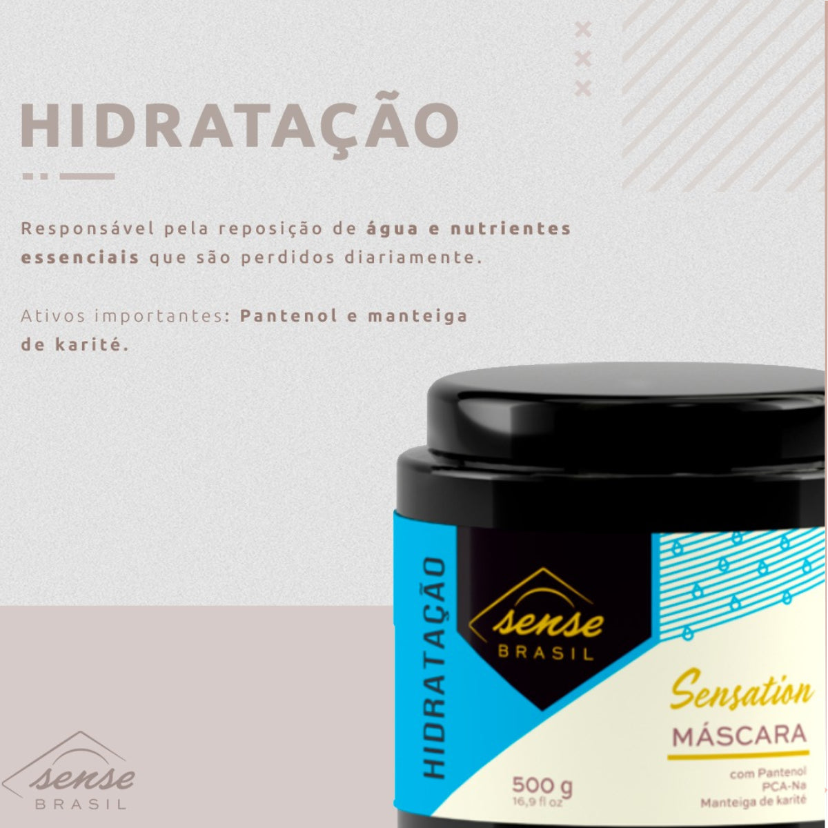 Mascara Sensation Hidratação e Nutrição 500g